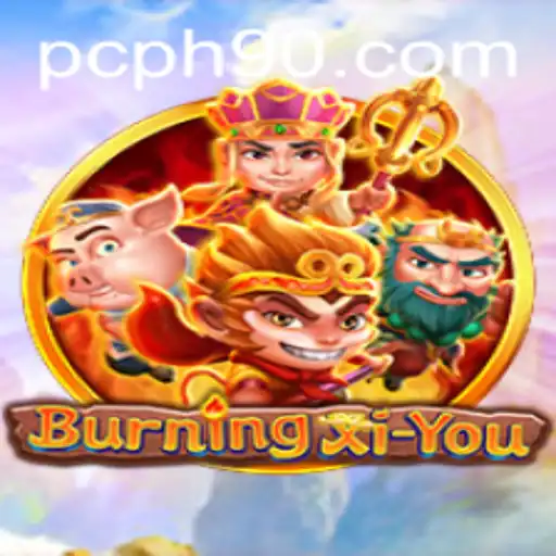 BurningXiYou: An Epic Journey into the Digital Realm